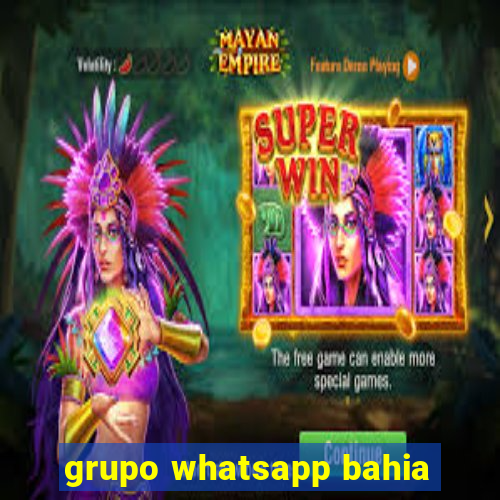 grupo whatsapp bahia